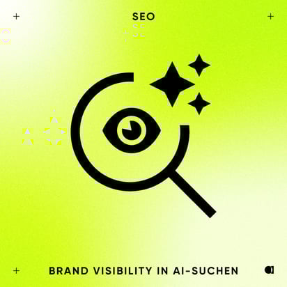 Brand Visibility in KI-Suchen
