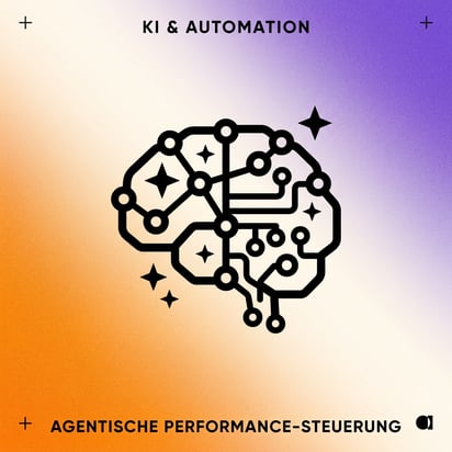 Agentische Performance-Steuerung