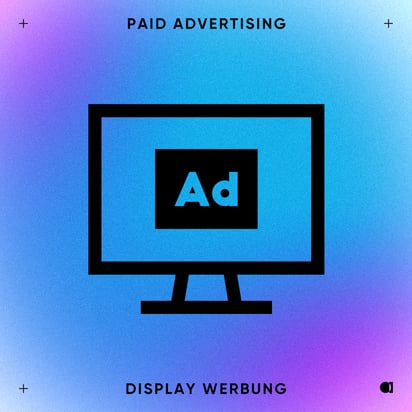 10 -  Paid Ads -  Display Werbung – statisch oder animiert_ Kopie