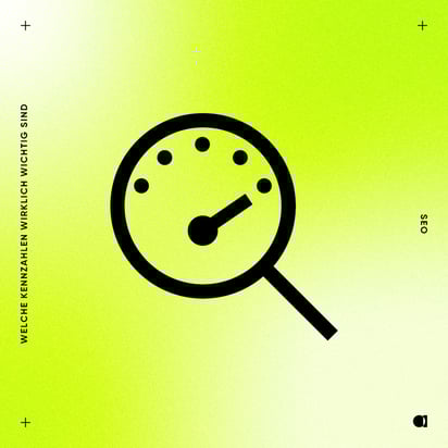 11- SEO-KPis - Welche Kennzahlen wirklich wichtig sind