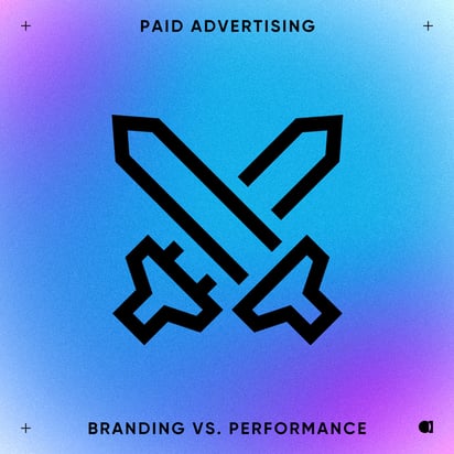15 -  Paid Ads -  Branding vs. Performance Kopie